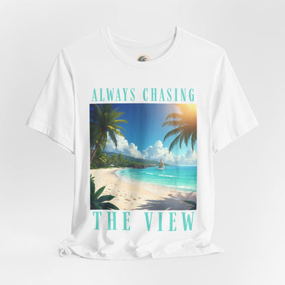 Always Chasing the View - Railay Beach Inspired Tee
