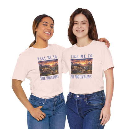 Take Me to the Mountains Sunset Tee — Scenic Cabin Sunset Graphic T-Shirt