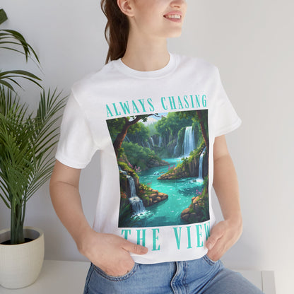 Always Chasing the View - Plitvice Inspired Graphic Tee