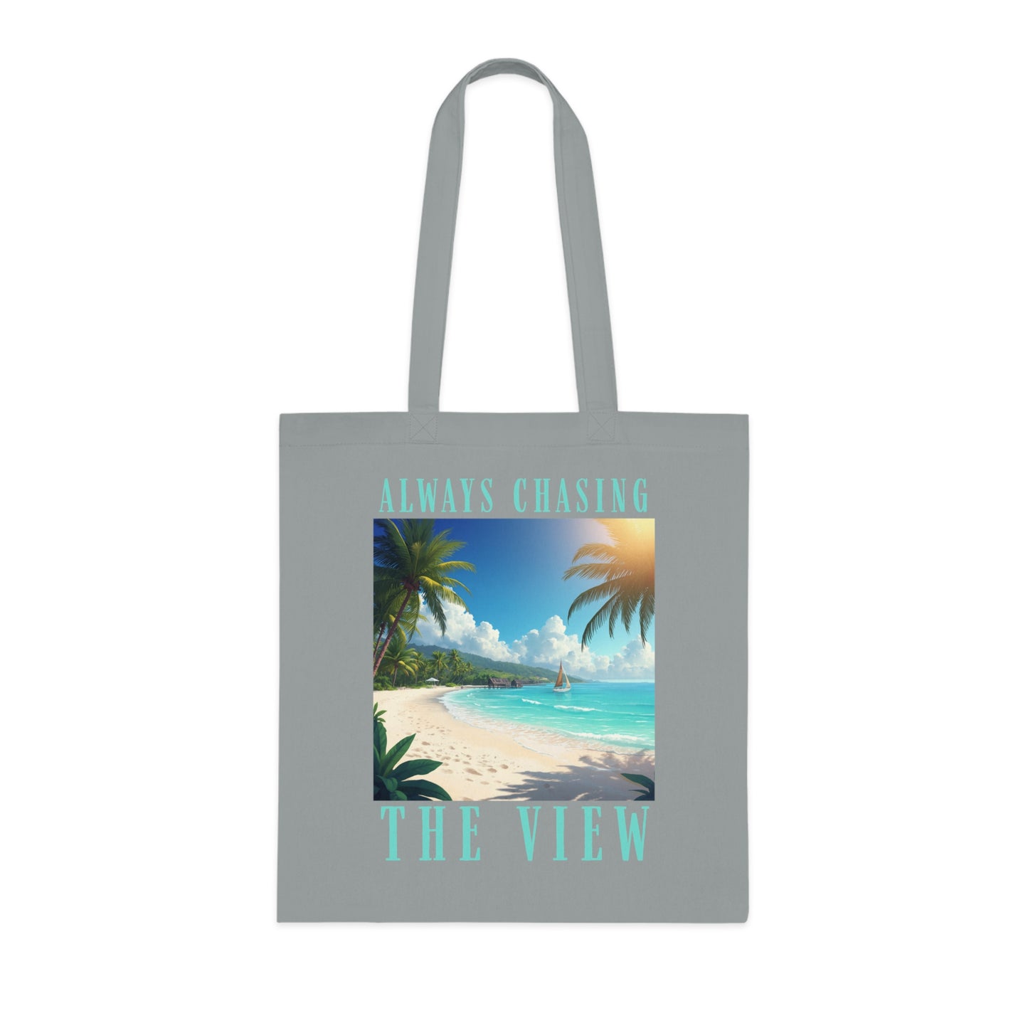 Railay Beach Tote Bag – "Always Chasing the View" Tropical Cotton Tote