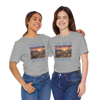 Take Me to the Mountains Sunset Tee — Scenic Cabin Sunset Graphic T-Shirt