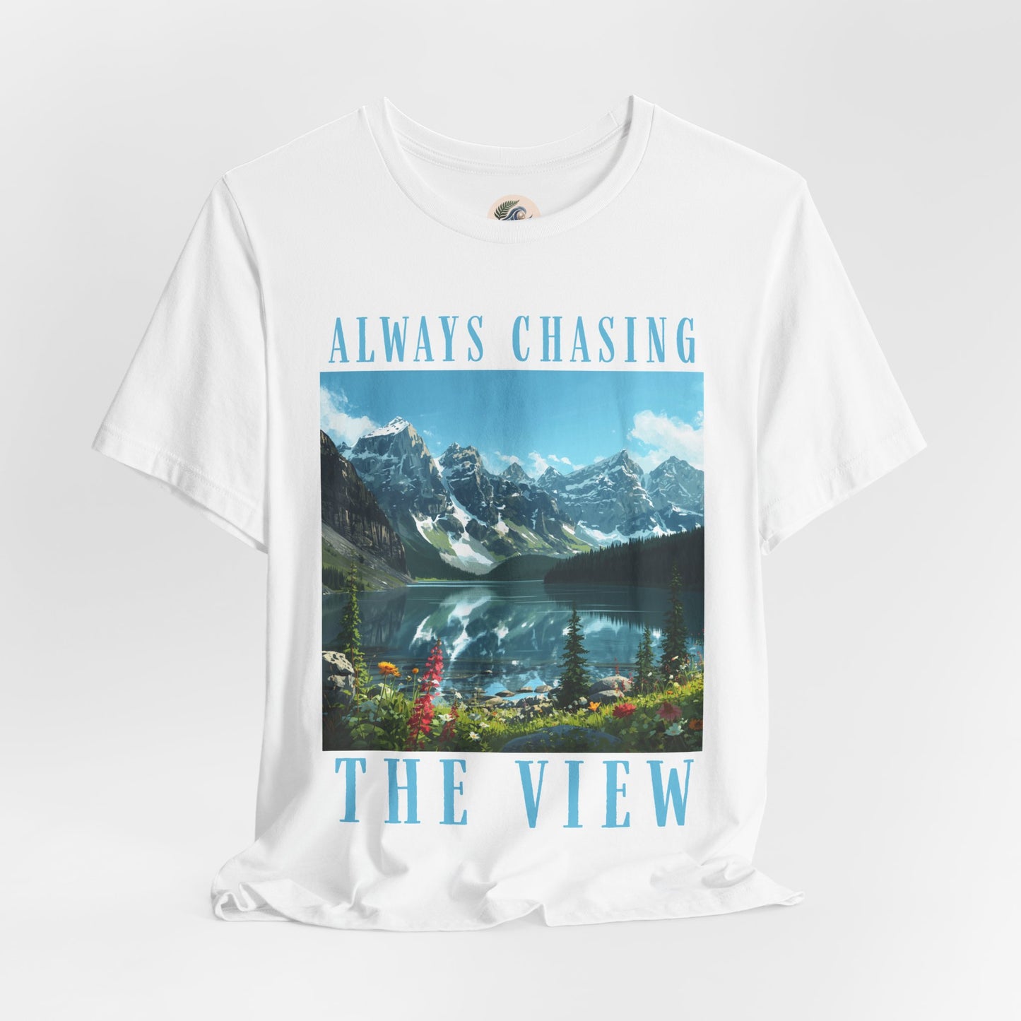 Always Chasing the View - Lake Oeschinese Mountain Tee
