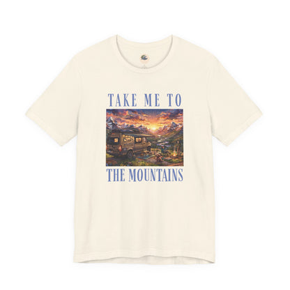 Take Me to the Mountains Sunset Tee — Scenic Cabin Sunset Graphic T-Shirt