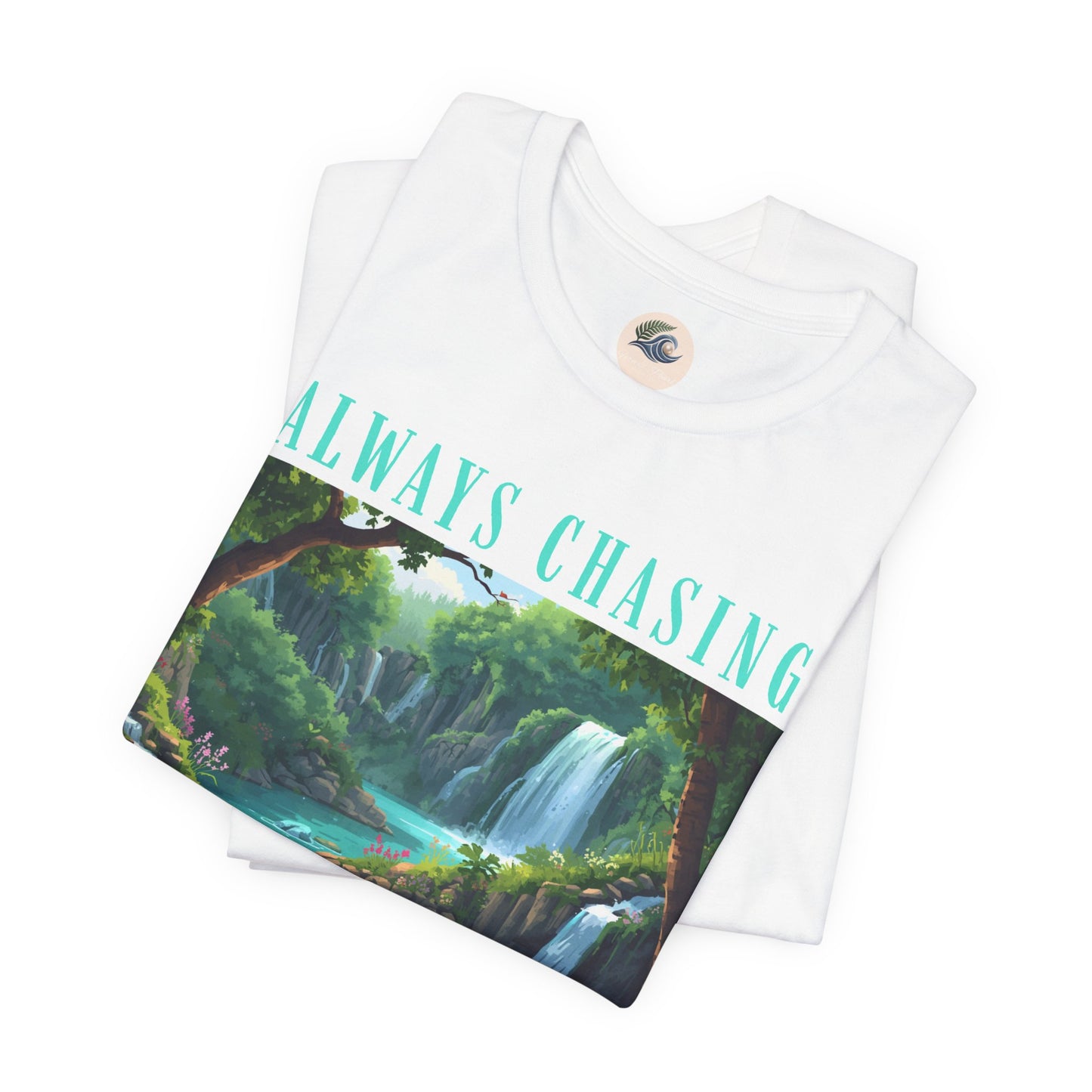Always Chasing the View - Plitvice Inspired Graphic Tee
