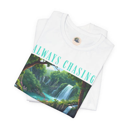 Always Chasing the View - Plitvice Inspired Graphic Tee